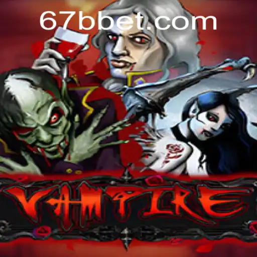 Explore a Emoção do Jogo Vampire no 67BB.com